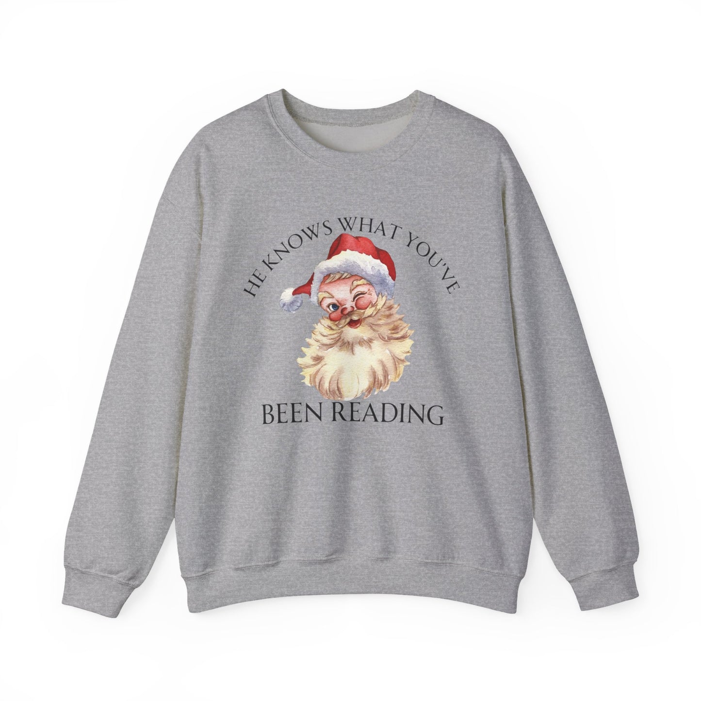 He Knows What You've Been Reading Christmas Sweatshirt