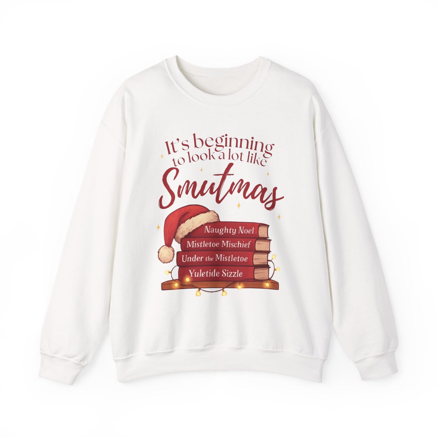 It's Beginning to Look Like Smutmas Sweatshirt